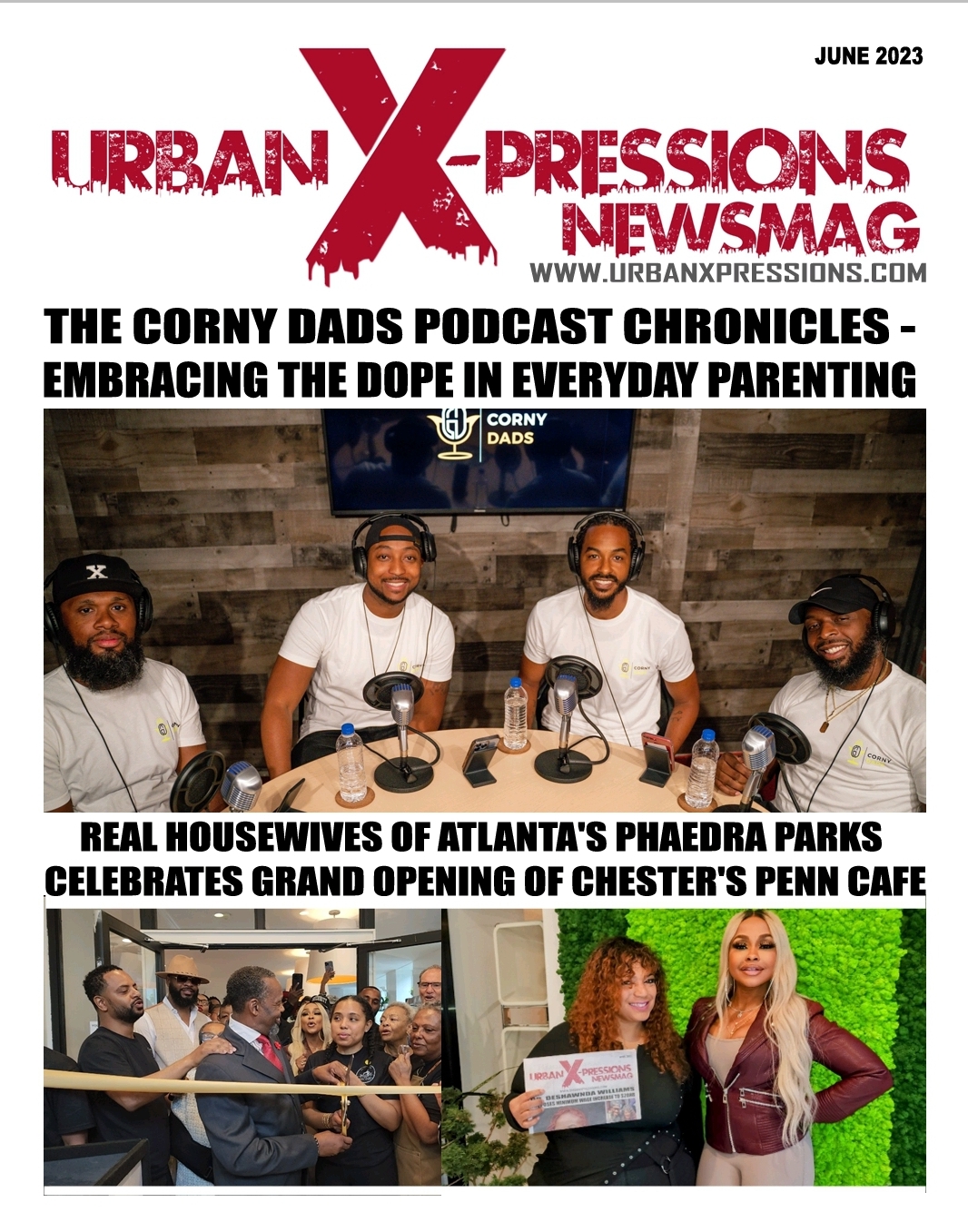 June Edition of Urban X-pressions NewsMag Featuring Corny Dads and Penn Cafe